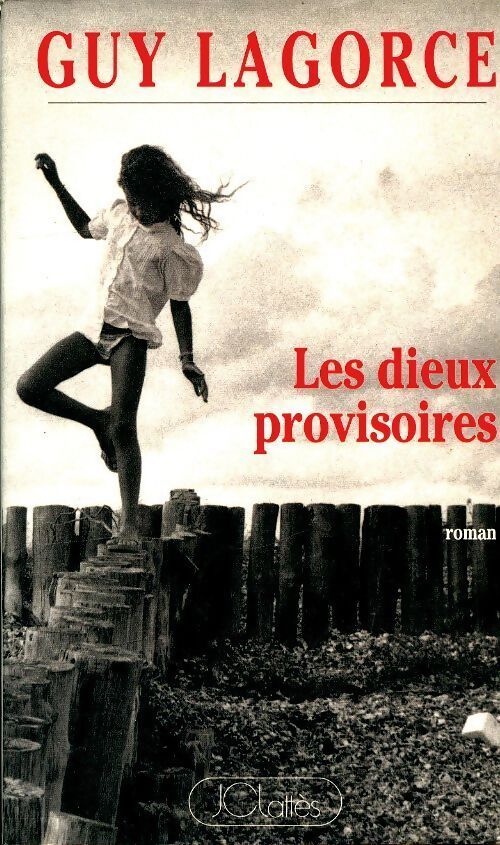 Cache cash. Les dieux provisoires - Guy Lagorce - Livre