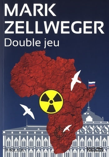 Double jeu - Mark Zellweger - Livre