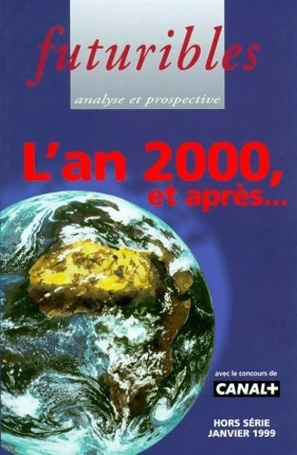 Futurible hoes-série : L'an 2000, et après... - Collectif - Livre