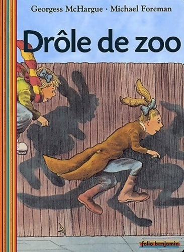 Drôle de zoo ! - Georgess Mchargue - Livre