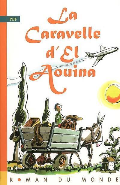 La caravelle d'El Aouina - Pef - Livre