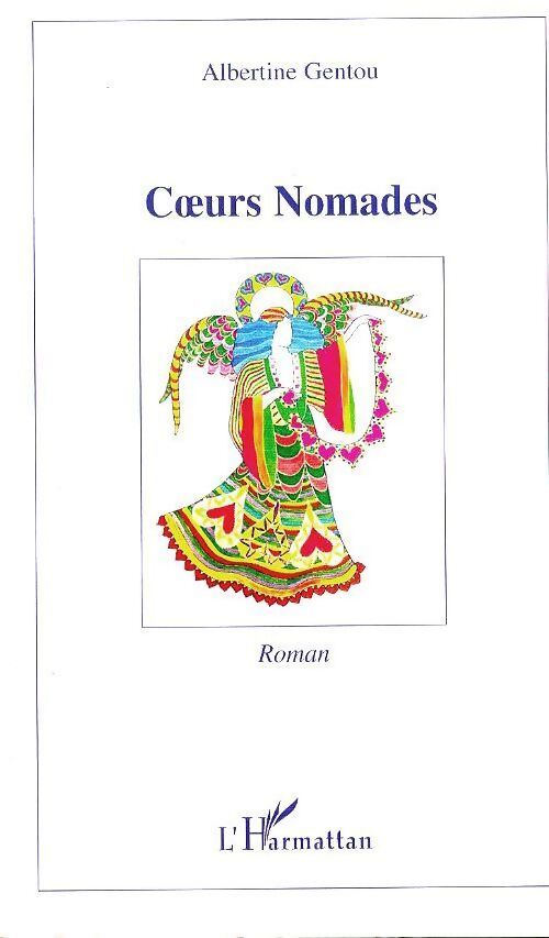 Coeurs nomades - Albertine Gentou - Livre