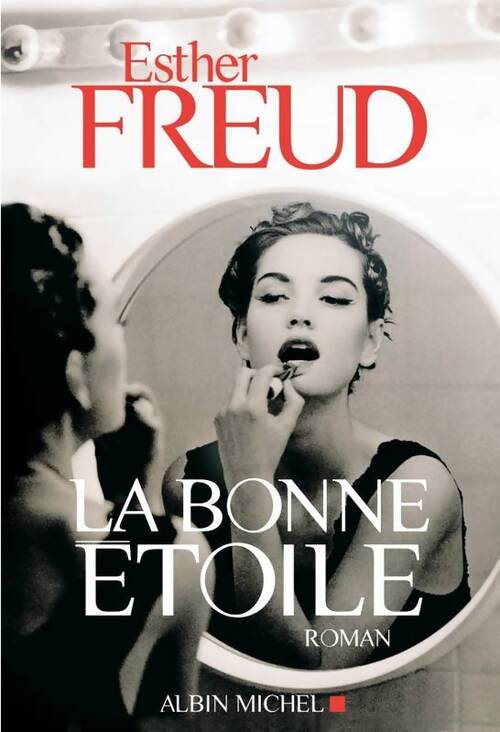 La bonne étoile - Esther Freud - Livre