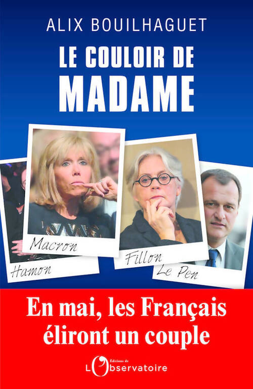 Le couloir de madame - Alix Bouilhaguet - Livre