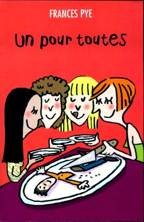 Un pour toutes - Frances Pye - Livre