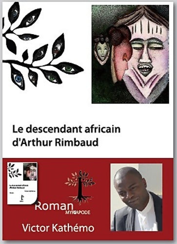 Le descendant africain d'Arthur Rimbaud - Victor Kathémo - Livre