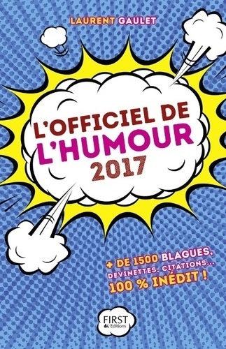 L'officiel de l'humour 2017 - Laurent Gaulet - Livre