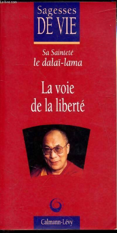 La voie de la liberté - Bstan-Dzin-Rgya-Mtsho - Livre