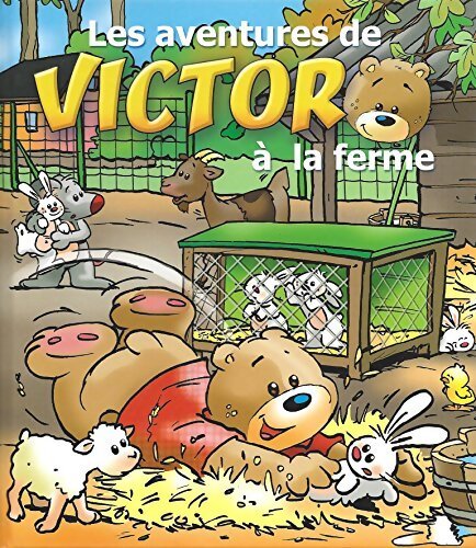 Les aventures de Victor à la ferme - Collectif - Livre