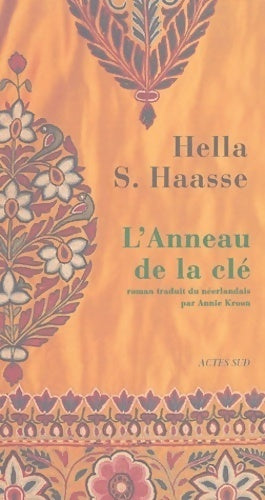 L'anneau de la clé - Hella S. Haasse - Livre