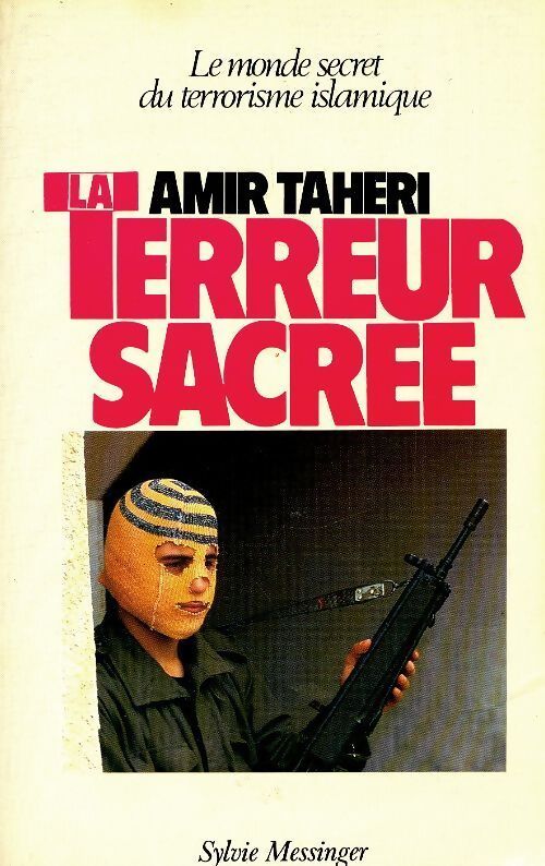 La terreur sacrée - Amir Tahéri - Livre