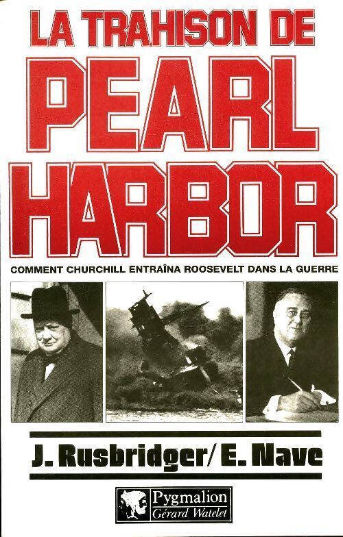 La trahison de Pearl Harbor - Rusbridger - Livre