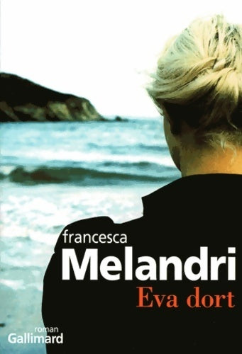 Eva dort - Francesca Melandri - Livre