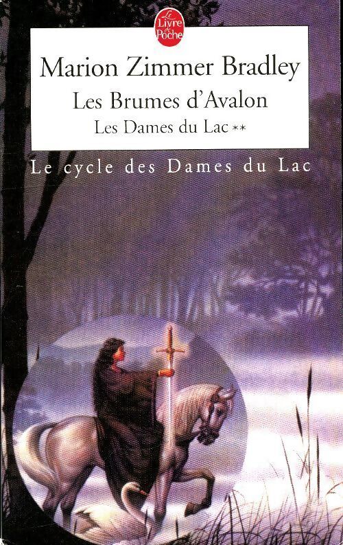 Les dames du lac Tome Ii : Les brumes d'avalon - Marion Zimmer Bradley - Livre