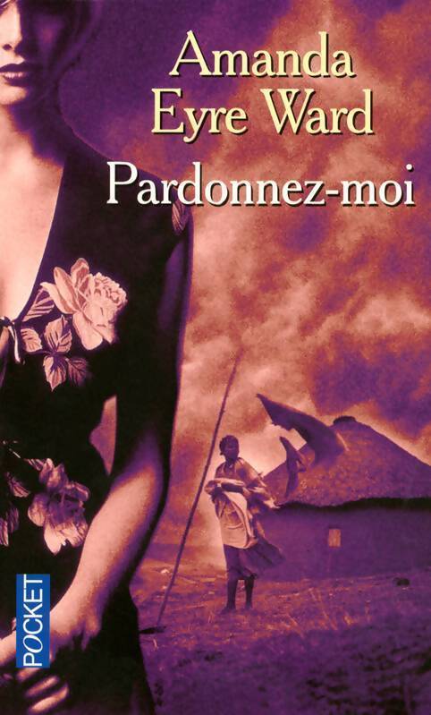 Pardonnez-moi - Amanda Eyre Ward - Livre