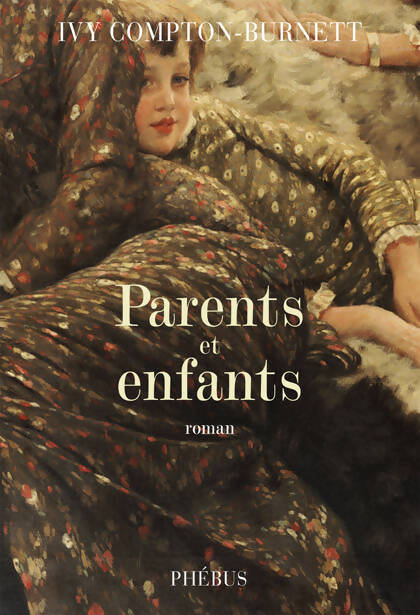 Parents et enfants - Ivy Compton-Burnett - Livre