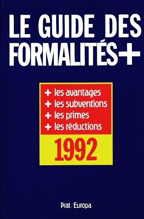 Le guide des formalités 1992 - Collectif - Livre