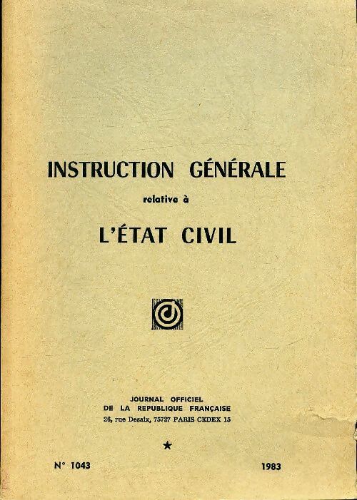 Instruction générale relative à l'état civil - Collectif - Livre