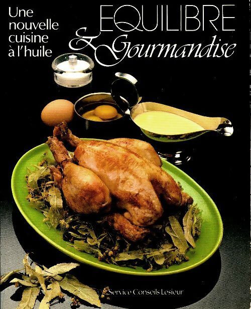 Équilibre et gourmandise - Collectif - Livre