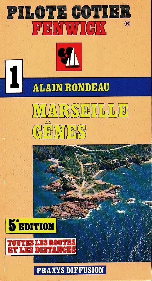 Marseille Gênes - Alain Rondeau - Livre