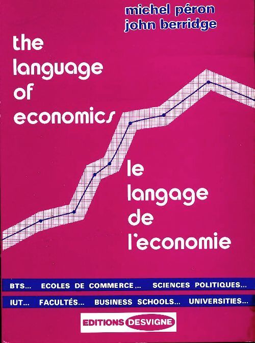 The language of economics / Le langage de l'économie - Michel Peron - Livre