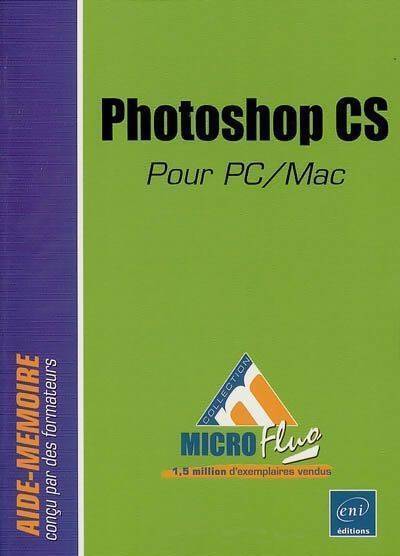 Photoshop CS pour PC/Mac - Cyril Guérin - Livre