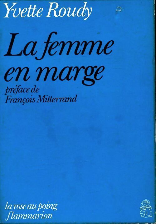 La femme en marge - Yvette Roudy - Livre