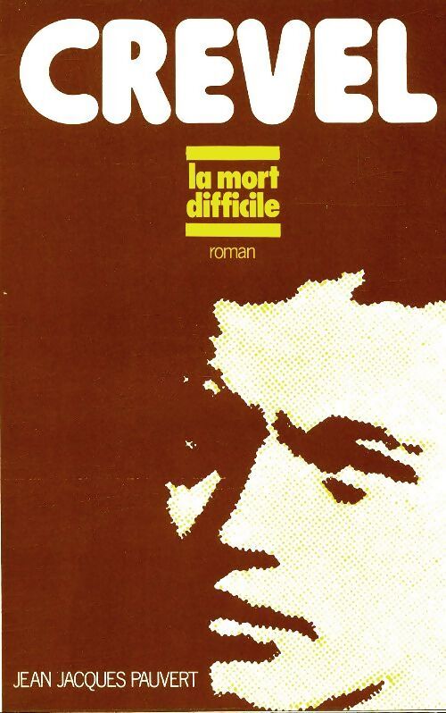 La mort difficile - René Crevel - Livre