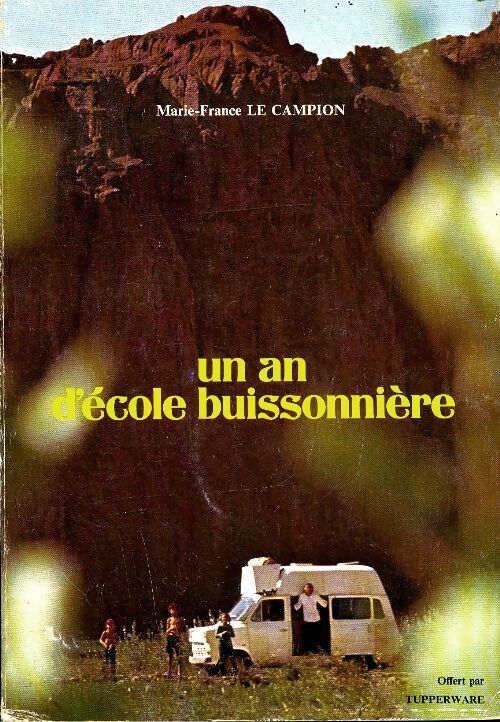 Un an d'école buissonnière - Marie-France Le Campion - Livre