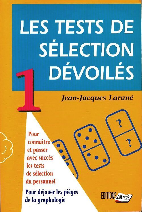 Les tests de sélection dévoilés Tome I - Jean-Jacques Larané - Livre