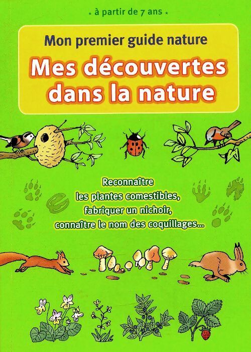 Mes découvertes dans la nature - Collectif - Livre