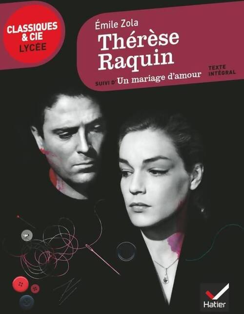 Thérèse Raquin - Emile Zola - Livre