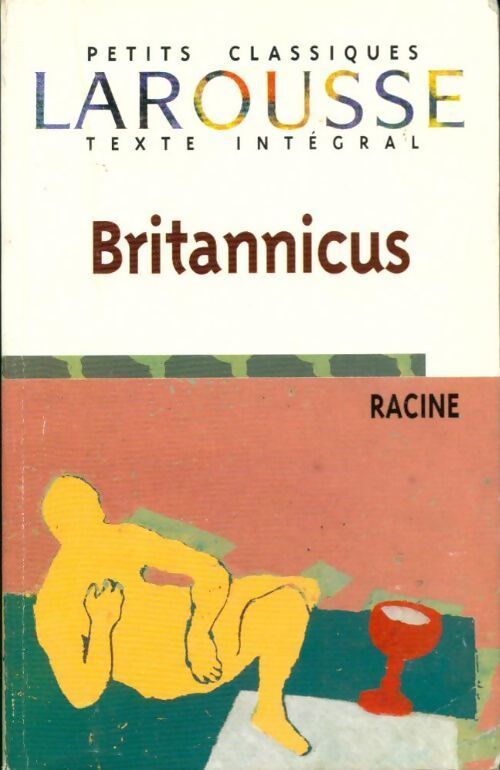 Britannicus - Jean Racine, Racine - Livre