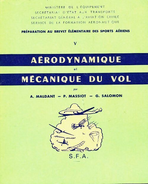 Préparation au brevet élémentaire des ports aériens Tome V : Aérodynamique et mécanique du vol - Collectif - Livre