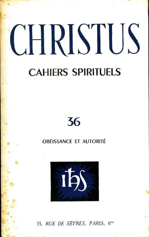 Christus n°36 : Obéissance et autorité - Collectif - Livre