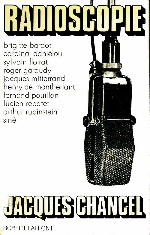 Radioscopie Tome I - Jacques Chancel - Livre