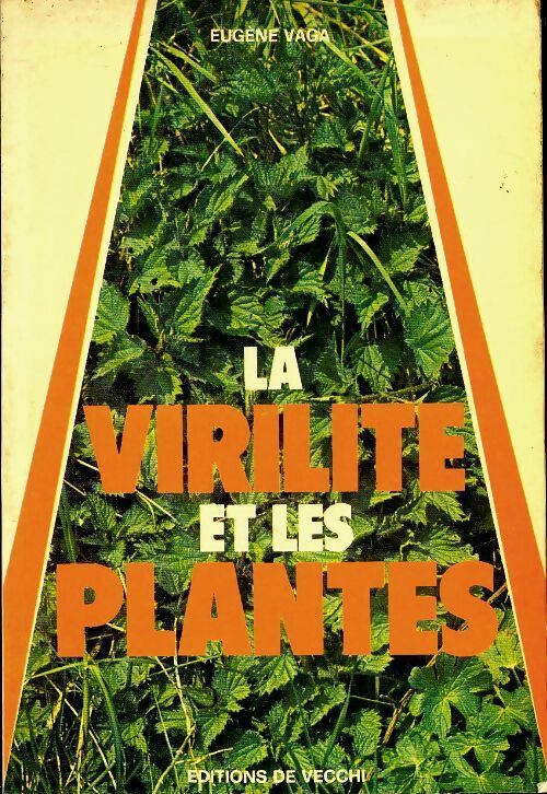 La virilité et les plantes - Eugène Vaga - Livre