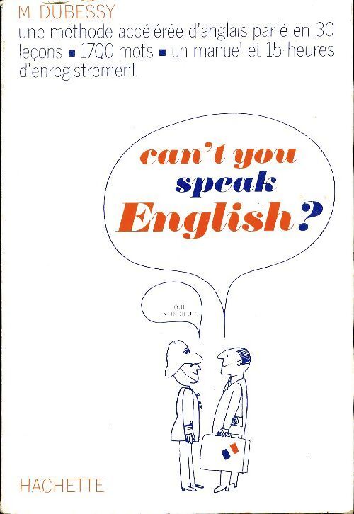 Cab't you speak english ? - M Dubessy - Livre