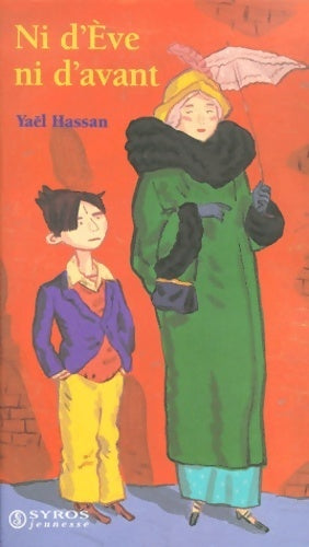 Ni d?Ève ni d'avant - Yaël Hassan - Livre