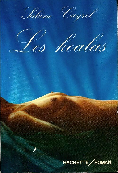 Les koalas - Sabine Cayrol - Livre