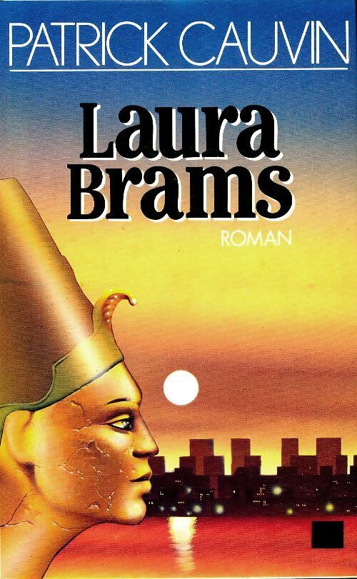 Laura Brams - Patrick Cauvin - Livre