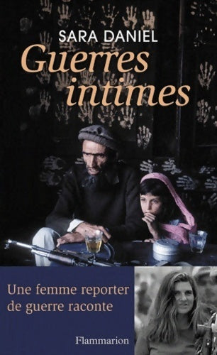 Guerres intimes - Sara Daniel - Livre