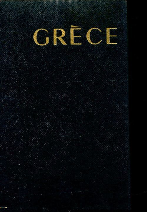 Grèce - Robert Boulanger - Livre
