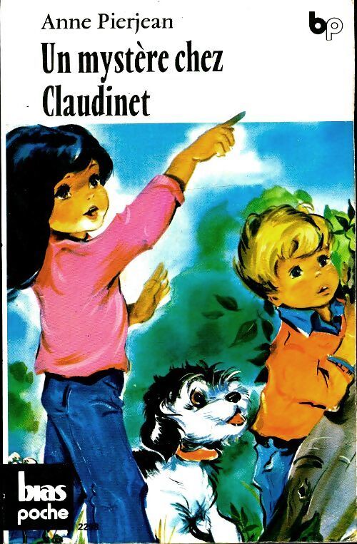Un mystère chez Claudinet - Anne Pierjean - Livre