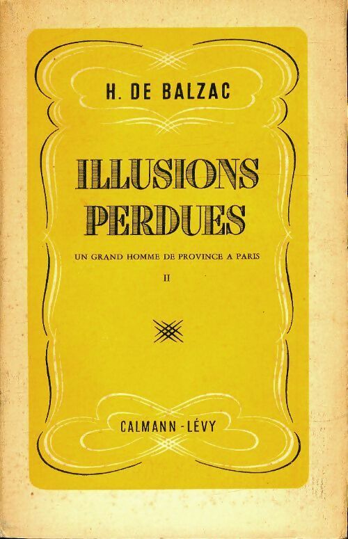 Illusions perdues Tome II : Un grand homme de province à Paris - Honoré De Balzac - Livre