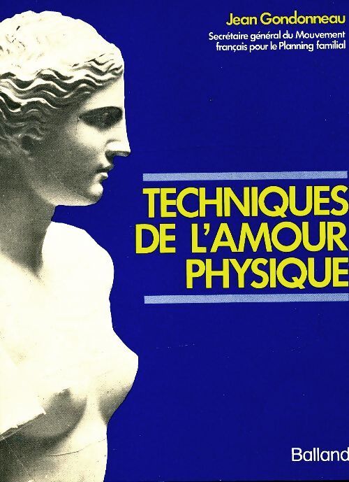 Techniques de l'amour physique - Jean Gondonneau - Livre