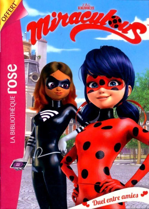 Miraculous : Duel entre amies - Thomas Astruc - Livre
