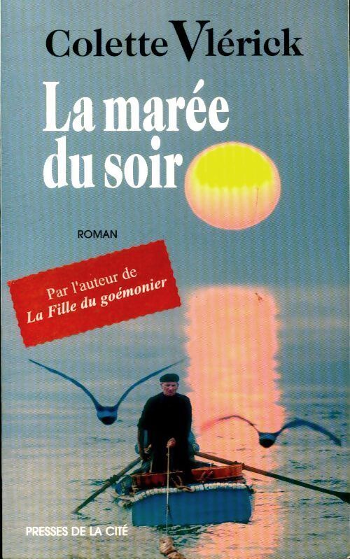 La marée du soir - Colette Vlerick - Livre