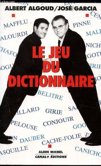 Le jeu du dictionnaire - Albert Algoud - Livre