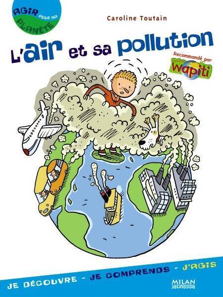 L'air et sa pollution - Caroline Toutain - Livre